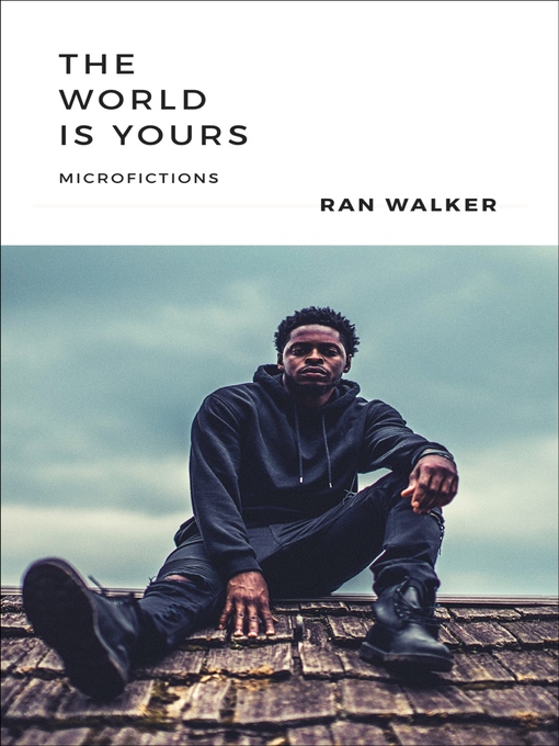 Title details for The World Is Yours by Ran Walker - Available